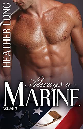 Beispielbild fr Always a Marine: Volume Three zum Verkauf von Lucky's Textbooks