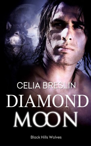 Beispielbild fr Diamond Moon (Black Hills Wolves) zum Verkauf von ThriftBooks-Atlanta