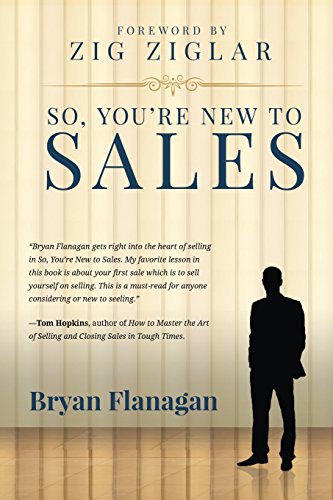 9781613397428: So You're New to Sales