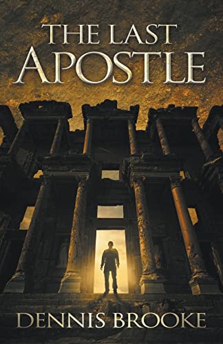 Beispielbild fr The Last Apostle : A Novel zum Verkauf von Better World Books