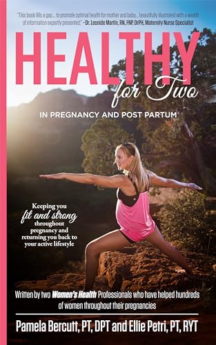 Stock image for Healthy for Two: In Pregnancy and Postpartum for sale by ThriftBooks-Dallas