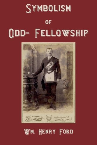 Imagen de archivo de Symbolism of Odd-Fellowship a la venta por HPB-Diamond