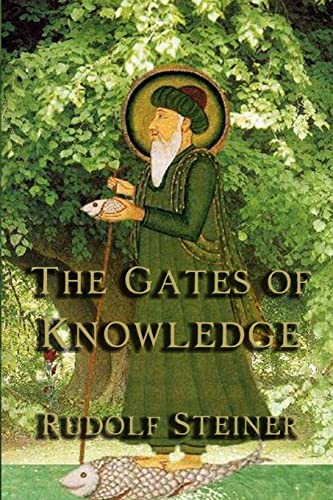 The Gates of Knowledge (9781613420935) by Steiner, Rudolf