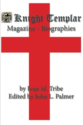 Stock image for Knight Templar Magazine - Biographies for sale by Lucky's Textbooks