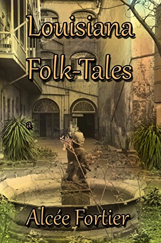 Stock image for Louisiana Folk-tales for sale by Russell Books
