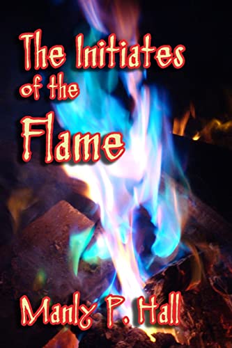 9781613421994: The Initiates of the Flame