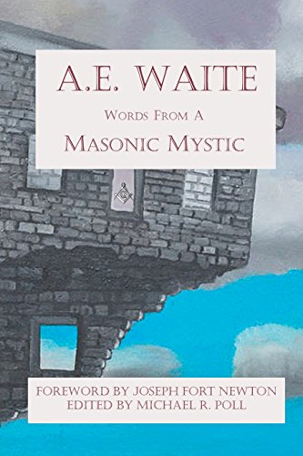 9781613422045: A.E. Waite: Words from a Masonic Mystic