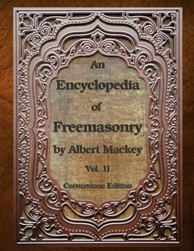 Beispielbild fr An Encyclopedia of Freemasonry: Volume Two zum Verkauf von Studibuch