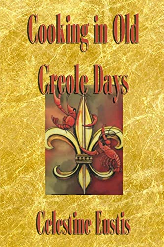 9781613422618: Cooking in Old Creole Days