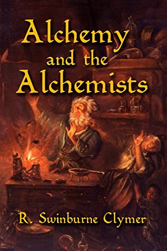 Imagen de archivo de Alchemy and the Alchemists a la venta por GF Books, Inc.