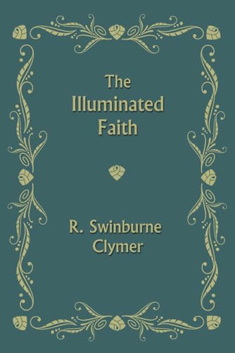 Stock image for The Illuminated Faith for sale by Ergodebooks