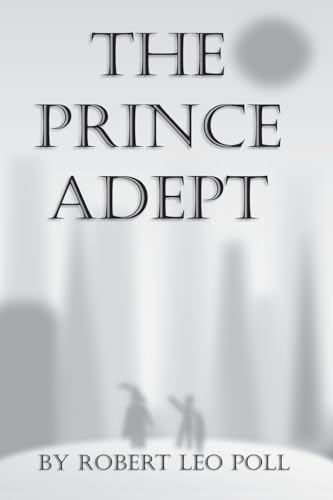 9781613429990: The Prince Adept