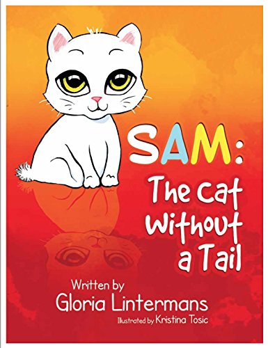Beispielbild fr Sam: The Cat Without a Tail zum Verkauf von ThriftBooks-Dallas