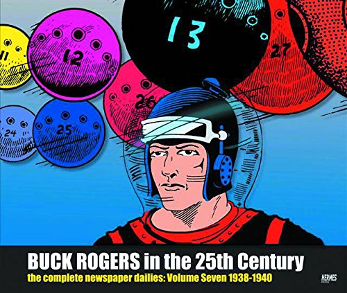 Beispielbild fr Buck Rogers in the 25th Century: The Complete Newspaper Dailies Volume 7 zum Verkauf von Front Cover Books