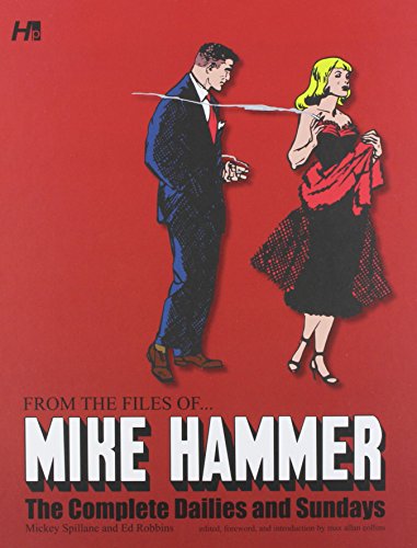 9781613450253: Mickey Spillane's From the Files of...Mike Hammer: The complete Dailies and Sundays Volume 1