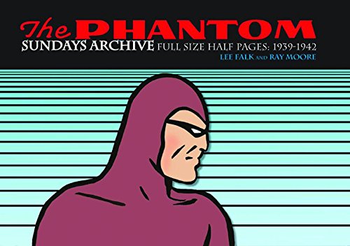 9781613450819: The Phantom Sundays Archive: Full Size Newspaper Strips: 1939-1942