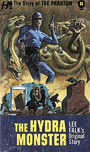 Beispielbild fr The Phantom: The Complete Avon Novels: Volume #8 The Hydra Monster (Story of the Phantom, 8) zum Verkauf von HPB-Ruby