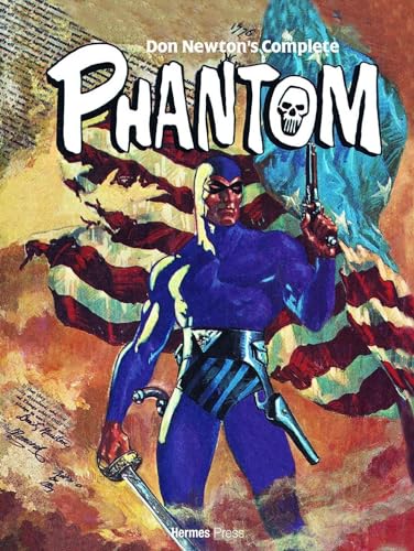 9781613451526: Don Newton’s Complete Phantom (Don Newton's Complete The Phantom)