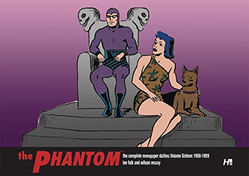 Beispielbild fr The Phantom the Complete Newspaper Dailies by Lee Falk and Wilson McCoy: Volume Sixteen 1958-1959 zum Verkauf von Recycle Bookstore