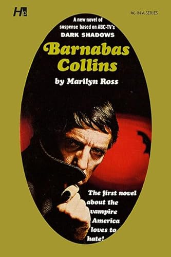 Beispielbild fr Dark Shadows the Complete Paperback Library Reprint Volume 6: Barnabas Collins (Dark Shadows, 6) zum Verkauf von WorldofBooks