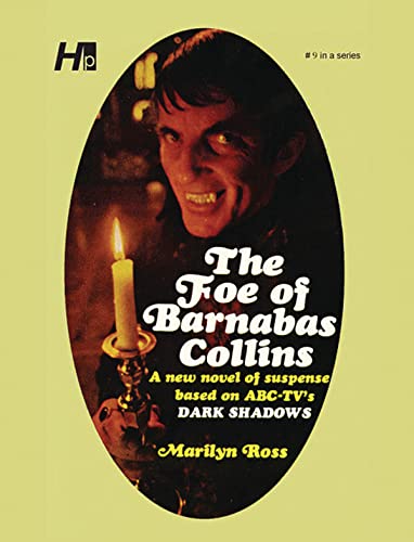 Beispielbild fr Dark Shadows the Complete Paperback Library Reprint Book 9: The Foe of Barnabas Collins (Dark Shadows, 9) zum Verkauf von HPB Inc.