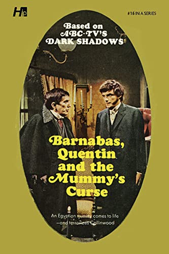 Beispielbild fr Dark Shadows the Complete Paperback Library Reprint Book 16: Barnabas, Quentin and the Mummy's Curse zum Verkauf von ThriftBooks-Atlanta