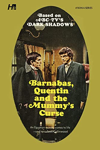 Imagen de archivo de Dark Shadows the Complete Paperback Library Reprint Book 16: Barnabas, Quentin and the Mummy's Curse a la venta por ThriftBooks-Atlanta