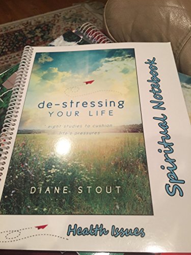 9781613461310: De-Stressing Your Life: Eight Studies to Cushion Life's Pressures