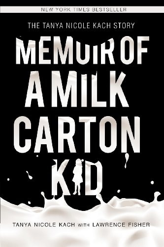 Stock image for Memoir of a Milk Carton Kid for sale by GF Books, Inc.