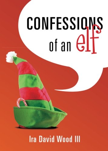 Stock image for Confessions of an Elf for sale by ThriftBooks-Dallas