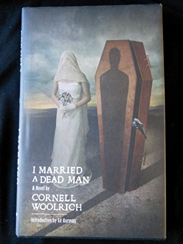 I Married a Dead Man (AS NEW, LIMITED, SIGNED, INDIVIDUALLY NUMBERED, UNREAD HARDCOVER EDITION)--...