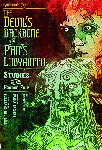 9781613471012: Guillermo Del Toro's The Devil's Backbone and Pan's Labyrinth: Studies in the Horror Film