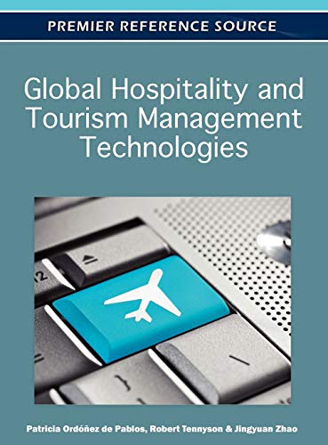 Stock image for Global Hospitality and Tourism Management Technologies for sale by Phatpocket Limited