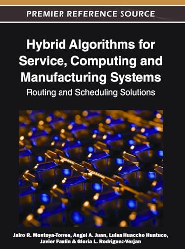 Imagen de archivo de HYBRID ALGORITHMS FOR SERVICE COMPUTING AND MANUFACTURING SYSTEMS a la venta por Basi6 International