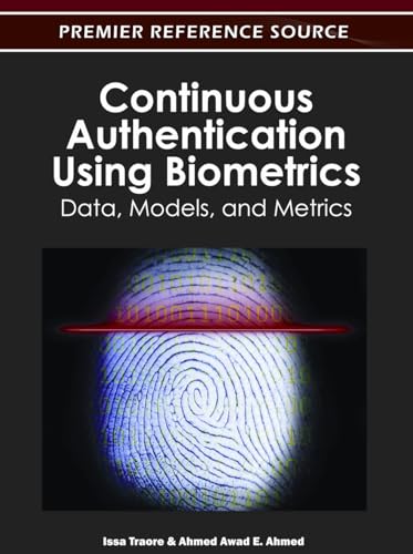 Imagen de archivo de Continuous Authentication Using Biometrics: Data, Models, and Metrics a la venta por The Warm Springs Book Company