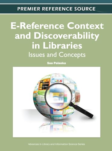 E-Reference Context and Discoverability in Libraries Issues and Concepts