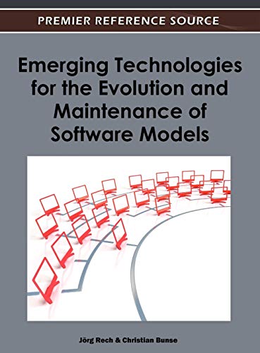 Stock image for EMERGING TECHNOLOGIES FOR THE EVOLUTION AND MAINTENANCE OF SOFTWARE MODELS for sale by Basi6 International
