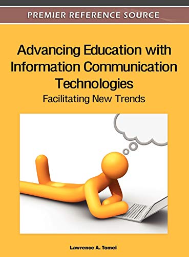 Beispielbild fr Advancing Education with Information Communication Technologies: Facilitating New Trends zum Verkauf von ThriftBooks-Dallas