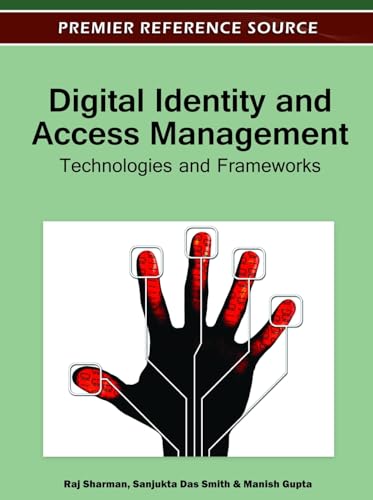 Stock image for Digital Identity and Access Management: Technologies and Frameworks for sale by ThriftBooks-Atlanta