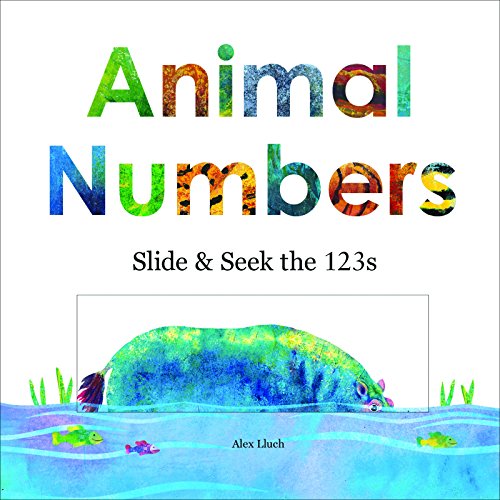 9781613510421: Animal Numbers: Slide & Seek the 123s
