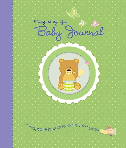 9781613510841: Designed by You Baby Journal: A Keepsake Journal for Baby's First Years