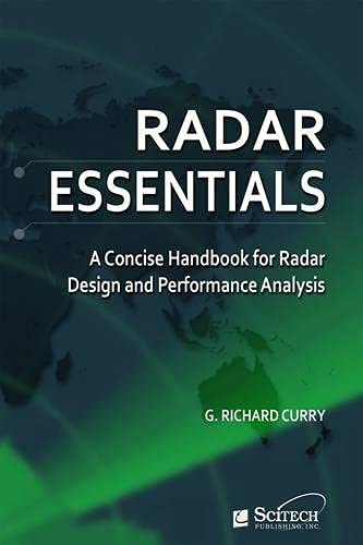 Imagen de archivo de Radar Essentials: A Concise Handbook for Radar Design and Performance Analysis a la venta por Revaluation Books