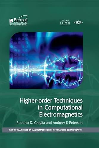 Beispielbild fr Higher Order Numerical Solution Techniques in Electromagnetics Electromagnetic Waves zum Verkauf von PBShop.store US