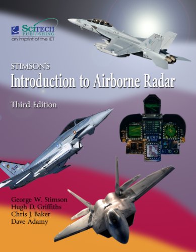 Stimson's Introduction to Airborne Radar (Radar, Sonar and Navigation) - Stimson, George W.; Griffiths, Hugh D. [Editor]; Baker, Christopher J. [Editor]; Adamy, Dave [Editor];