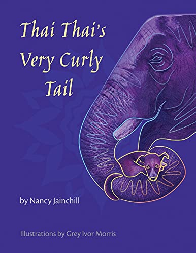 Beispielbild fr Thai Thai's Very Curly Tail zum Verkauf von GreatBookPrices