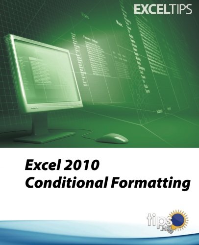 Beispielbild fr Excel 2010 Conditional Formatting zum Verkauf von Irish Booksellers