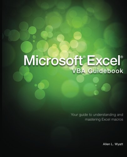 Microsoft Excel VBA Guidebook (9781613590720) by Wyatt, Allen L.