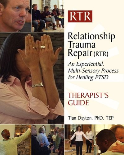 9781613601037: Relationship Trauma Repair Therapist Guide: Healing from the Post Traumatic Stress of Relationship Trauma