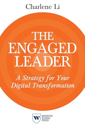 Imagen de archivo de The Engaged Leader: A Strategy for Your Digital Transformation a la venta por SecondSale