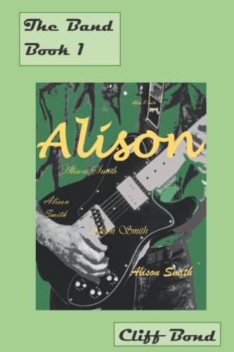 Beispielbild fr Alison (The Band) zum Verkauf von Revaluation Books